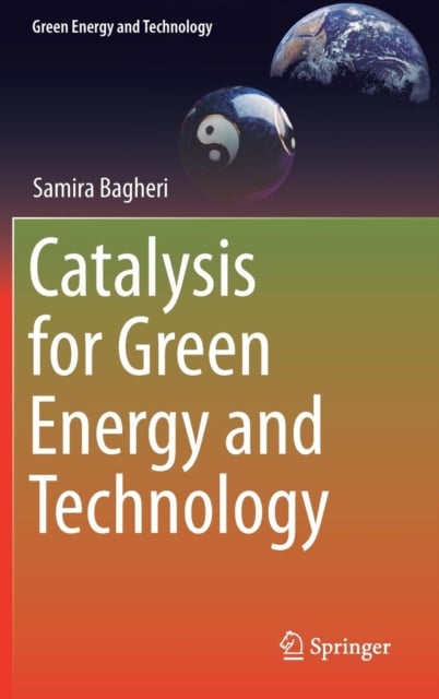 Book cover of Catalysis for Green Energy and Technology