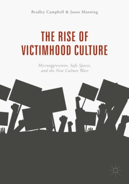 Book cover of The Rise of Victimhood Culture