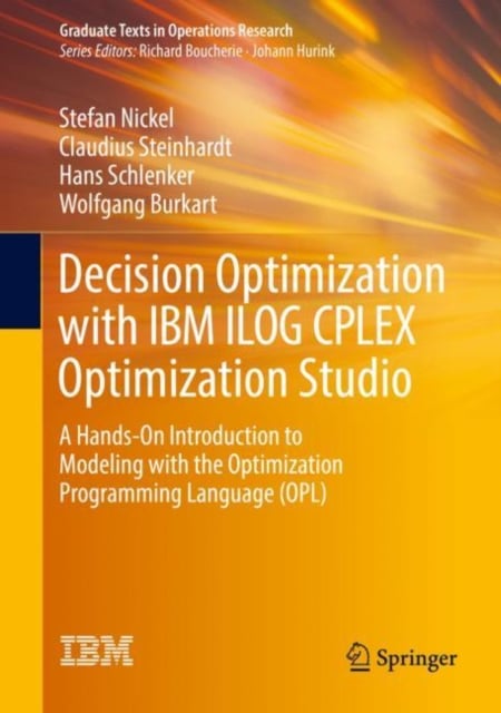 Book cover of Decision Optimization with IBM ILOG CPLEX Optimization Studio