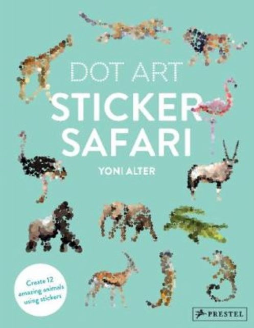 Book cover of Dot Art Sticker Safari