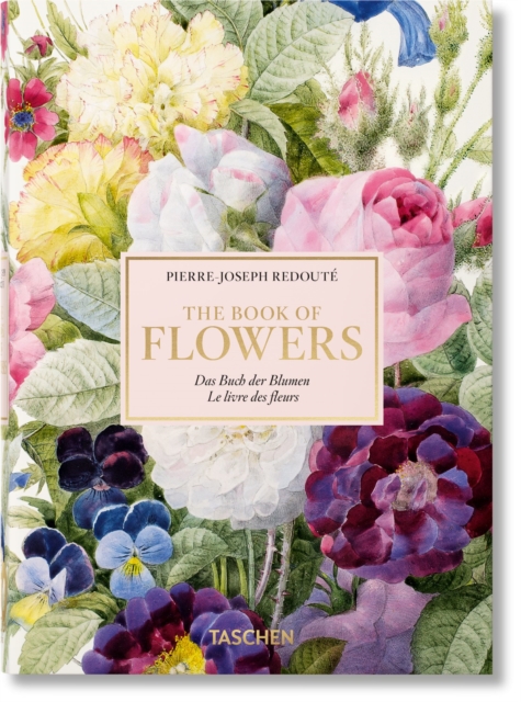 Book cover of Redoute. The Book of Flowers. 45th Ed.