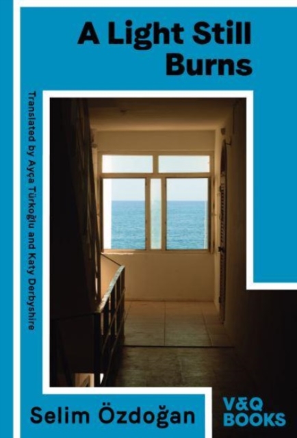 Book cover of A Light Still Burns