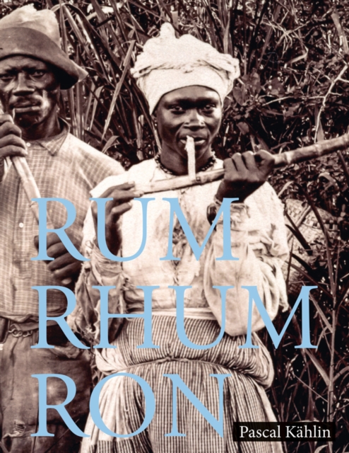 Book cover of Rum - Rhum - Ron