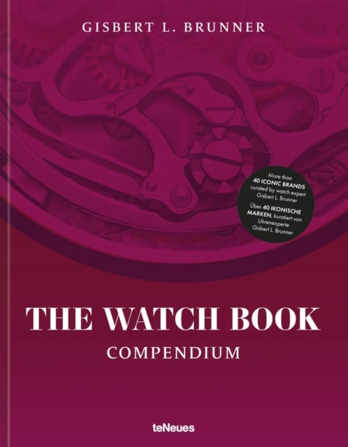 The Watch Book Compendium Revised Edition by Gisbert L. Brunner