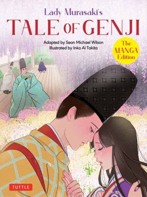 Book cover of Lady Murasaki's Tale of Genji: The Manga Edition