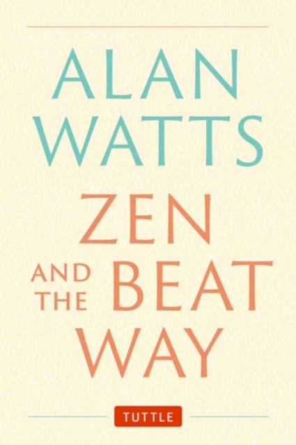 Book cover of Zen and the Beat Way