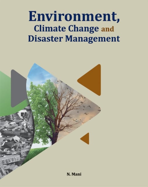 Book cover of Environment, Climate Change & Disaster Management