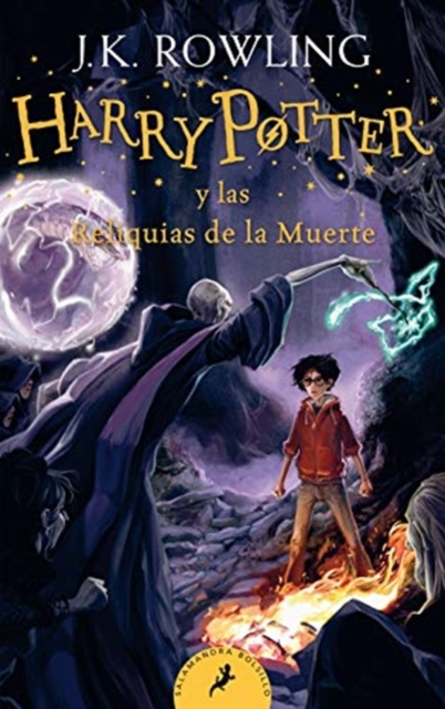 Book cover of HARRY POTTER Y LAS RELIQUIAS DE LA MUERT