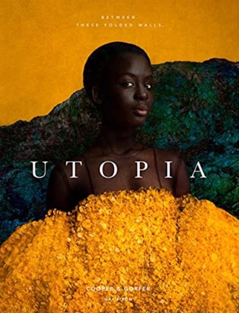 Book cover of Cooper & Gorfer: Between These Folded Walls, Utopia