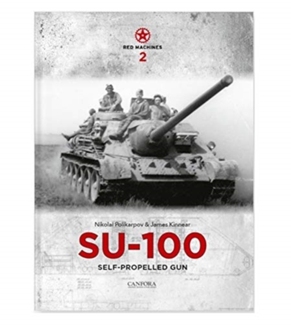 Book cover of Red Machines 2: SU-100 Self-Propelled Gun
