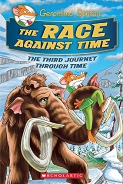 Book cover of GERONIMO STILTON JOURNEY THROUGH TIME 3