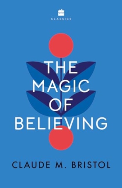 Book cover of The Magic of Believing