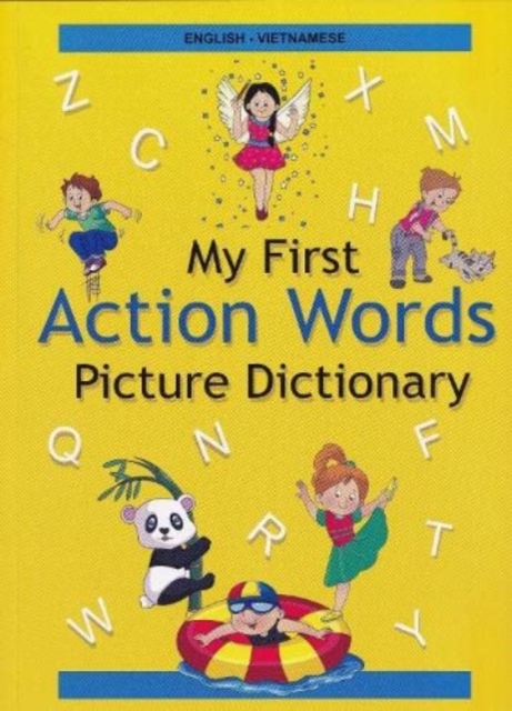 Book cover of English-Vietnamese - My First Action Words Picture Dictionary