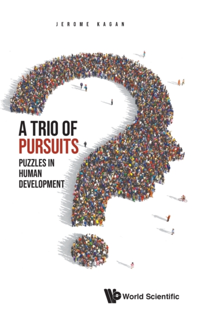 Book cover of Trio Of Pursuits, A: Puzzles In Human Development