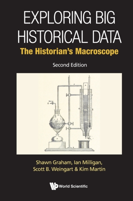 Book cover of Exploring Big Historical Data: The Historian's Macroscope