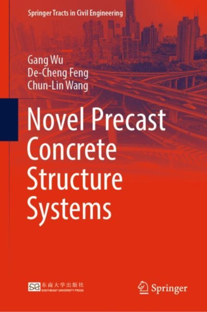 Book cover of Novel Precast Concrete Structure Systems