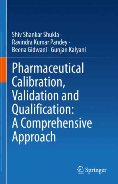 Book cover of Pharmaceutical Calibration, Validation and Qualification: A Comprehensive Approach