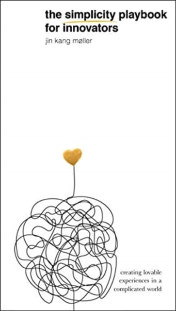 Book cover of The Simplicity Playbook for Innovators