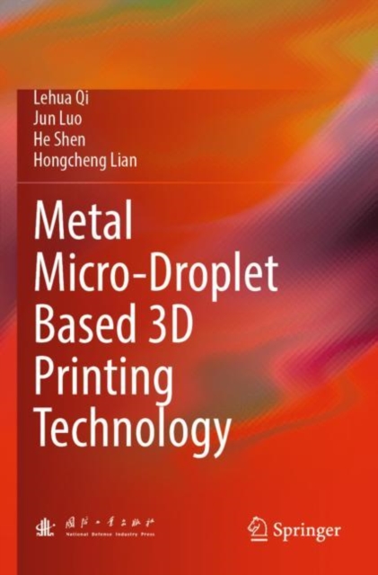 Book cover of Metal Micro-Droplet Based 3D Printing Technology
