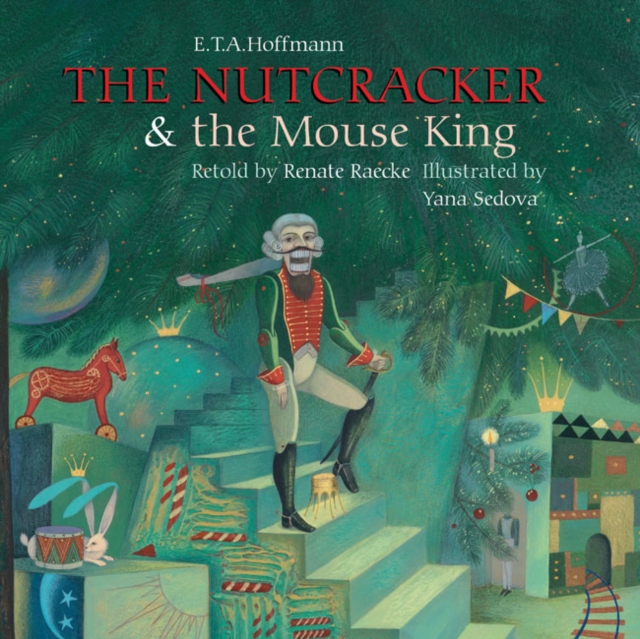 Book cover of Nutcracker & The Mouse King, The