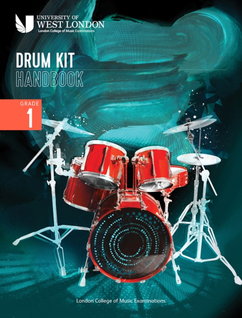 Book cover of London College of Music Drum Kit Handbook 2022: Grade 1