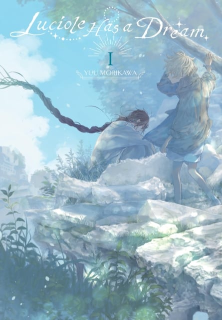 Book cover of Luciole Has a Dream, Vol. 1
