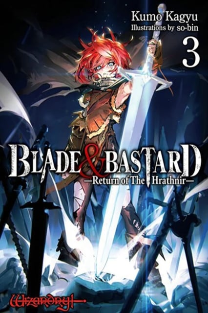 Book cover of Blade & Bastard, Vol. 3 (light novel)