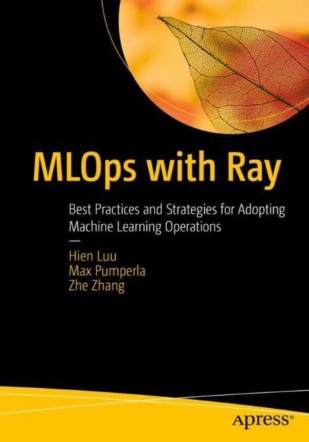 Book cover of MLOps with Ray