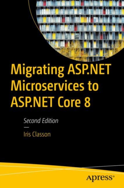 Book cover of Migrating ASP.NET Microservices to ASP.NET Core 8