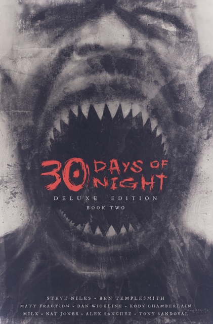 Book cover of 30 Days of Night Deluxe Edition: Book Two