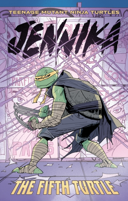 Book cover of Teenage Mutant Ninja Turtles: Jennika--The Fifth Turtle