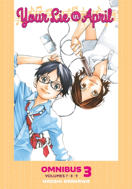 Book cover of Your Lie in April Omnibus 3 (Vol. 7-9)