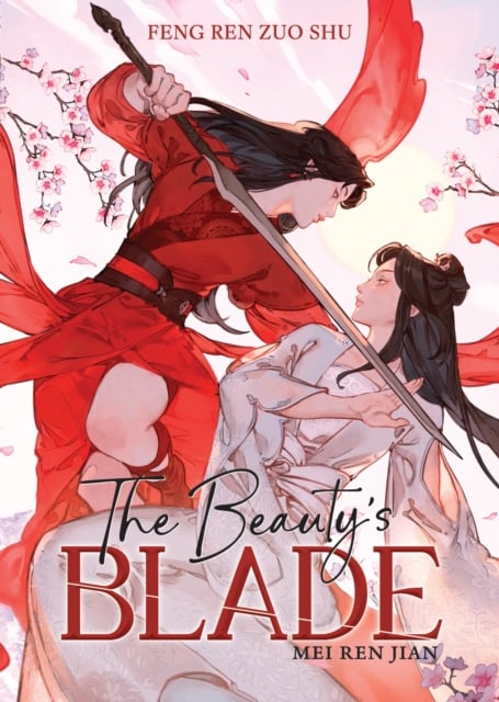 Book cover of The Beauty's Blade: Mei Ren Jian (Novel)